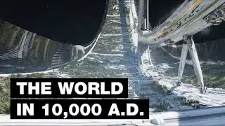 The World in 10,000 A.D.: Top 7 Future Technologies