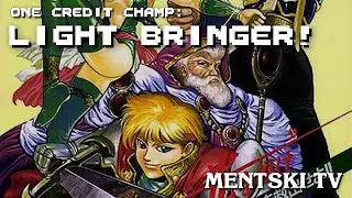 Light Bringer - One Credit Champ, Episode 244