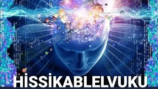 HİSSİKABLELVUKU NE DEMEK?