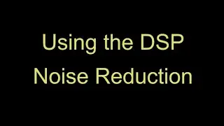 About the DSP Noise Reduction found on the Northern Utah WebSDR - and many of the WebSDRs.
