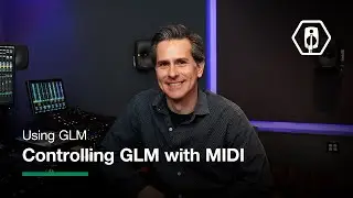 Using GLM | Controlling GLM with MIDI