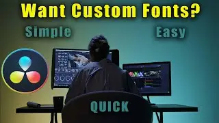 How To Get ANY Font Into DaVinci Resolve For FREE?