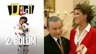 Dadı 2. Bölüm