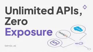 Every Source, One Knowledge Graph: Unlimited APIs with Zero Exposure | Corvic AI