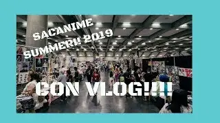 SACANIME DID WHAT????? SACANIME SUMMER 2019 CON VLOG