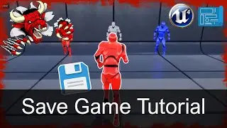 UE4: Save Game Tutorial