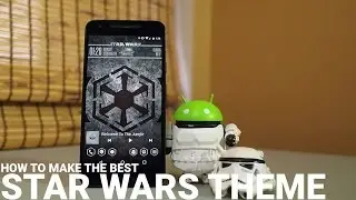 Assembling a Star Wars theme for your phone
