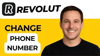 How to Change Phone Number on Revolut (2025) – Complete Step-by-Step Guide