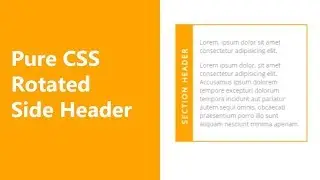 Side header Rotated Text section tutorial using Pure CSS