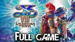 Ys VIII: Lacrimosa of DANA - Full Game Walkthrough Gameplay & True Ending Pc