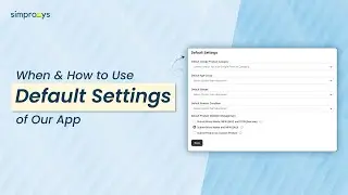 When and How to use Default Setting of the Simprosys Google Shopping Feed App for Shopify Store