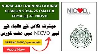NICVD Free On Year Training Course 2024-25| NICVD Nurse Aid Training Course 2024 | NICVD Free Course