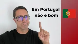 Aluguel em Portugal é furada grande!