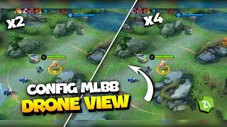 TERBARU! CONFIG DRONE VIEW MLBB X2 X4 X6 ZOOM VIEW MAP! BISA LIHAT MUSUH DARI JAUH! | Mobile Legends