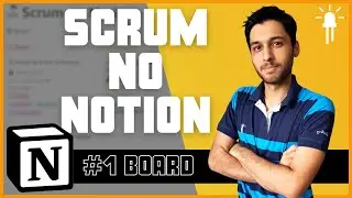 MÉTODO ÁGIL DE TRABALHO COM FERRAMENTA INCRÍVEL | Scrum no Notion #1 Board