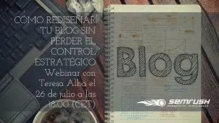 Cómo rediseñar tu blog sin perder el control estratégico