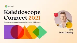 Unmind Kaleidoscope Connect APAC | The connection between mental and physical health