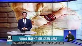 Viral Ibu Hamil Satu Jam | REDAKSI SORE (20/07/20)