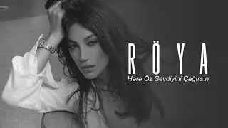 Röya Ayxan 2021 hit mahni / Here oz sevdiyini cagirsin