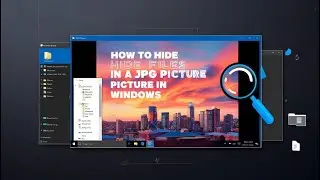How To Hide Files Inside a JPG in Windows!🤫📷