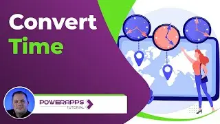 Power Apps: Convert Time