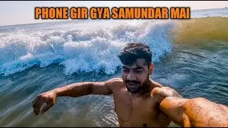 Phone Fell into Sea | Anjuna Beach Goa