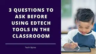 Questions to Ask Before Using #EdTech Tools