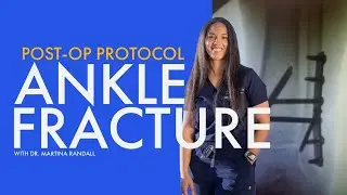Ankle Fracture Post Op Protocol