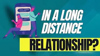 Long Distance Relationship Success Secrets