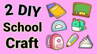 2 DIY School Craft ✨ Paper Craft / Easy Craft Ideas / Ilu art and craft