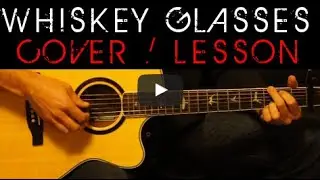 WHISKEY GLASSES - Morgan Wallen Cover 🎸 Easy Acoustic Guitar Tutorial / Lesson + Lyrics Chords Tabs
