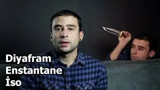 Diyafram, Enstantane, İso (Fotoğraf için) - Kutay Kösem