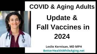 COVID Update 2024 - Fall Vaccine Season