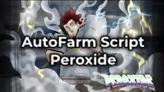 Peroxide autofarm script