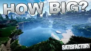 How BIG is the Satisfactory World? Let's Explore! - Satisfactory Gameplay