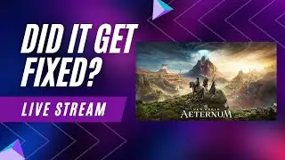 NEW WORLD: AETERNUM Live Stream - Chillin, Trying Some Raiding 9:16