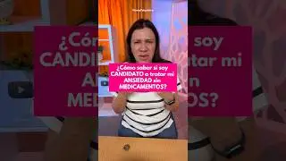 ¿Cómo saber si soy CANDIDATO a tratar mi ANSIEDAD sin MEDICAMENTOS? #medicamentos #ansiedad
