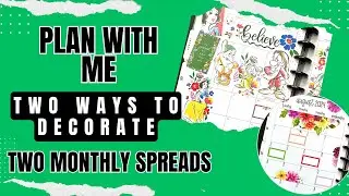 Plan With Me [Decorating Monthly Pages Two Very Different Ways]