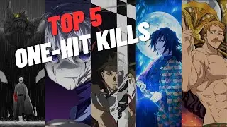Top 5 One-Hit Kills in Anime