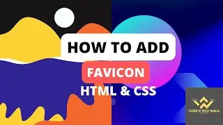 Web Development: Adding Favicon in HTML Made Easy