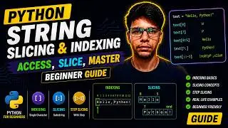 Python String Slicing & Indexing Tutorial | Master Strings in Python (Beginner to Advanced)