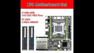 Распаковка Kllisre X79 M2 LGA2011 с Xeon E5 2620  8 Гб 1333 МГц DDR3  ECC Reg