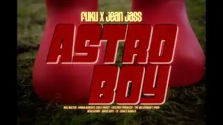 Fuku x Jeanjass - ASTROBOY