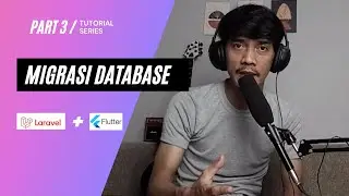 Database Migration - Series Tutorial Toko Online Laravel 8 + Flutter Part 3