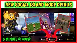 NEW SOCIAL ISLAND MODE FREE FIRE || FREE FIRE NEW ISLAND MODE || FREE FIRE NEW MAX EVENT