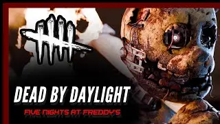 Dead By Daylight | Five Nights At Freddy's | Trailer [FAN MADE]