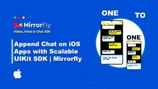 Append Chat on iOS Apps with Scalable UIKit SDK | MirrorFly