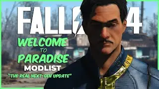 Fallout 4 Real Next-Gen Update | Welcome to Paradise Modlist Showcase | 4K 60 FPS RTX 4090