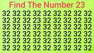 Find the number 23 test your eyes; focus your mind