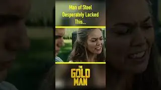 Man of Steel Desperately Lacked This    